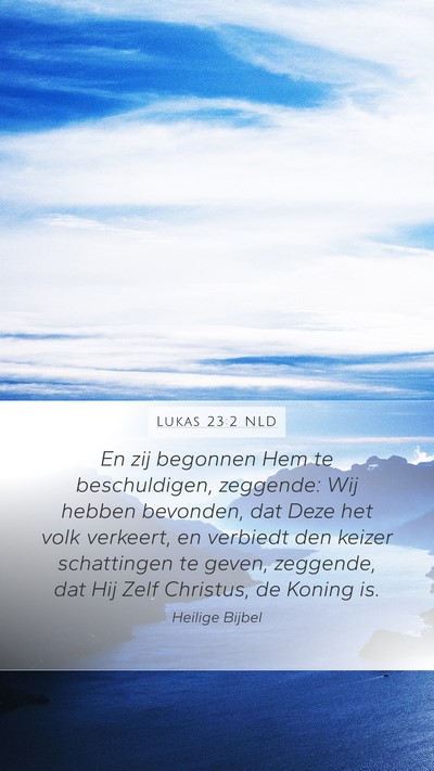 Lukas 23:2 NLD Bible Verse Image
