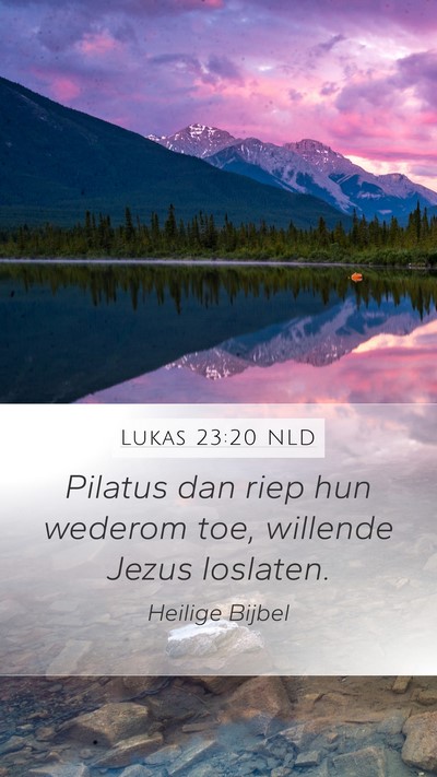 Lukas 23:20 NLD Bible Verse Image