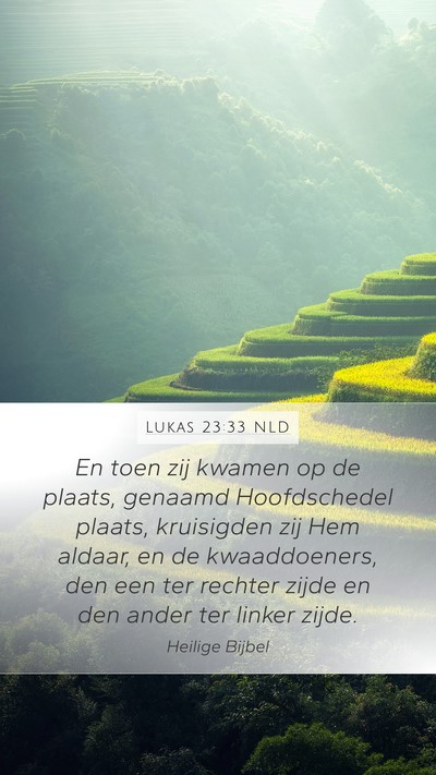 Lukas 23:33 NLD Bible Verse Image