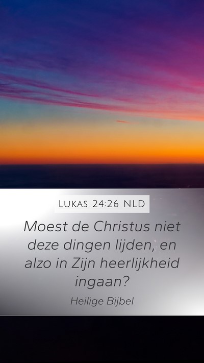 Lukas 24:26 NLD Bible Verse Image