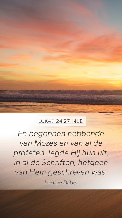 Lukas 24:27 NLD Bible Verse Image