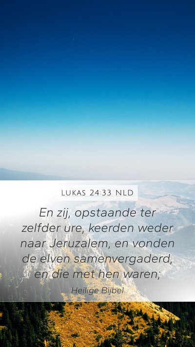 Lukas 24:33 NLD Bible Verse Image