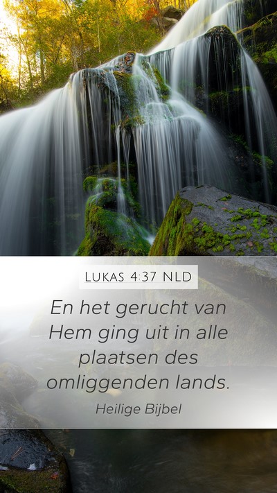 Lukas 4:37 NLD Bible Verse Image