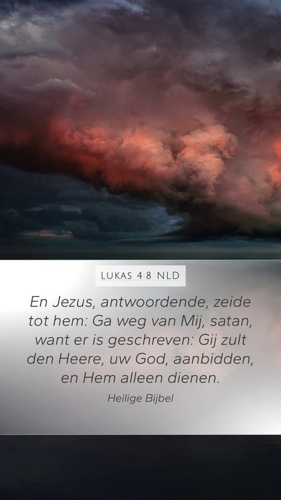 Lukas 4:8 NLD Bible Verse Image