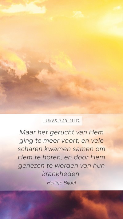 Lukas 5:15 NLD Bible Verse Image
