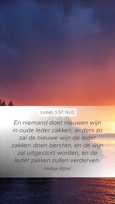 Lukas 5:37 NLD Bible Verse Image