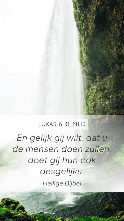Lukas 6:31 NLD Bible Verse Image