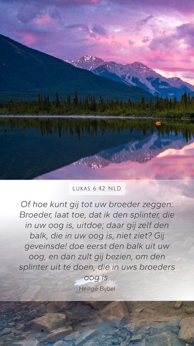 Lukas 6:42 NLD Bible Verse Image