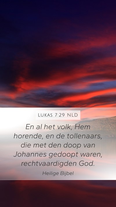 Lukas 7:29 NLD Bible Verse Image