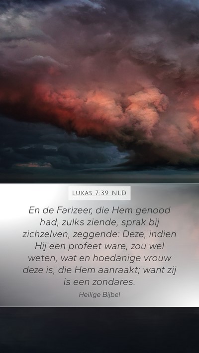 Lukas 7:39 NLD Bible Verse Image