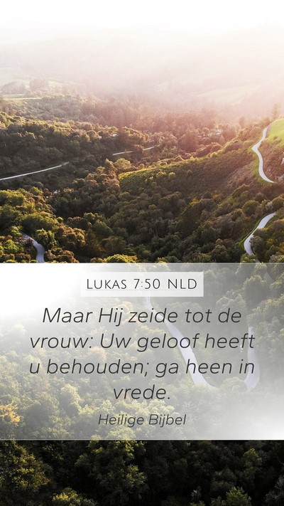 Lukas 7:50 NLD Bible Verse Image