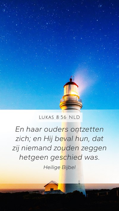 Lukas 8:56 NLD Bible Verse Image