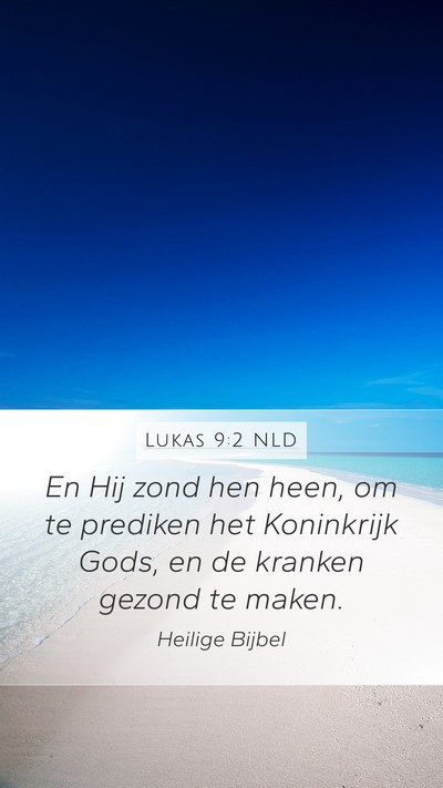 Lukas 9:2 NLD Bible Verse Image