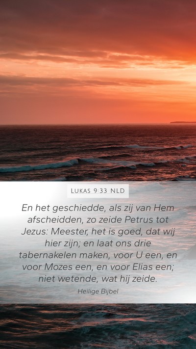 Lukas 9:33 NLD Bible Verse Image