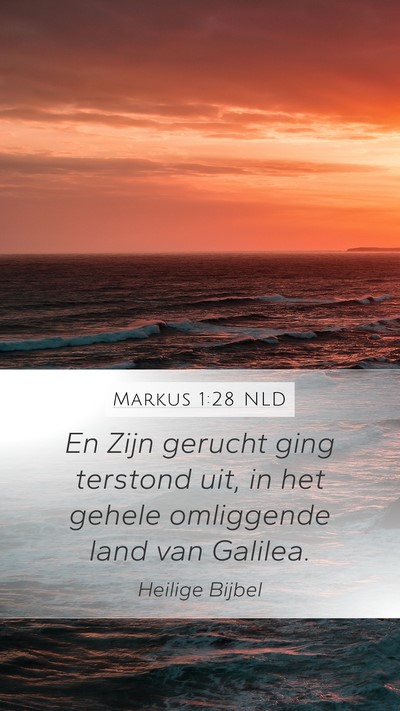 Markus 1:28 NLD Bible Verse Image