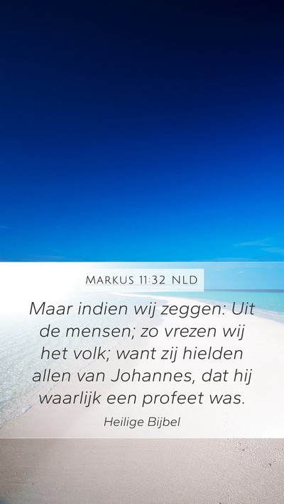 Markus 11:32 NLD Bible Verse Image