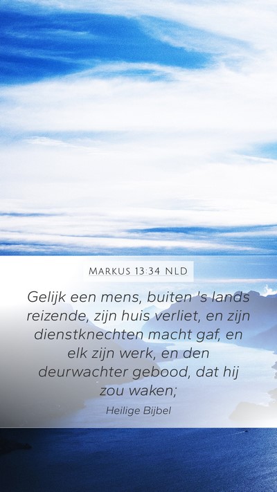 Markus 13:34 NLD Bible Verse Image