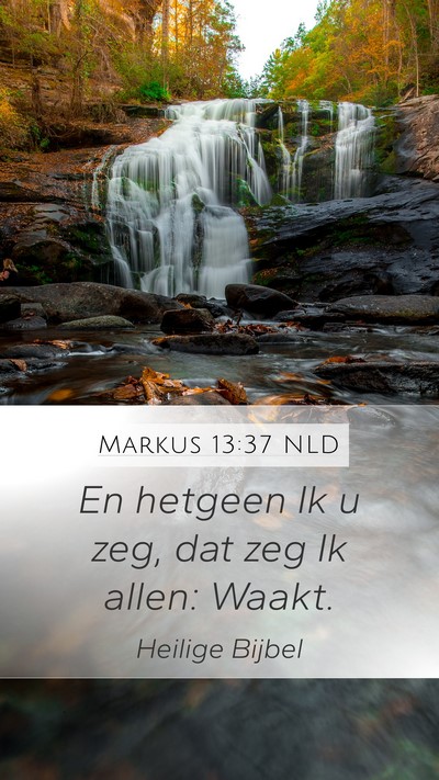 Markus 13:37 NLD Bible Verse Image