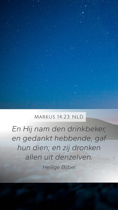Markus 14:23 NLD Bible Verse Image