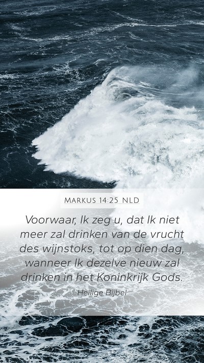 Markus 14:25 NLD Bible Verse Image
