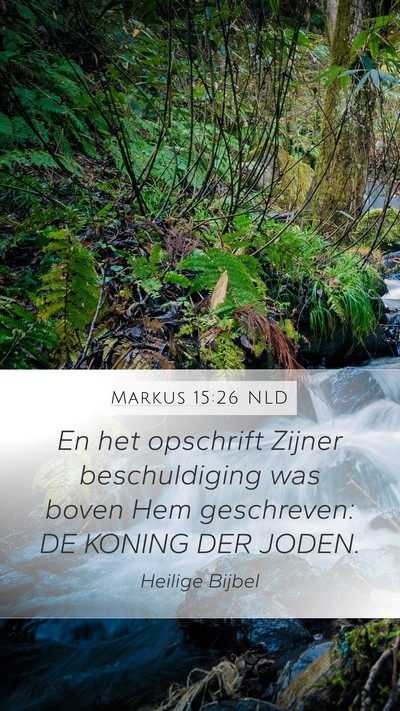 Markus 15:26 NLD Bible Verse Image