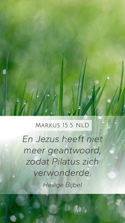 Markus 15:5 NLD Bible Verse Image