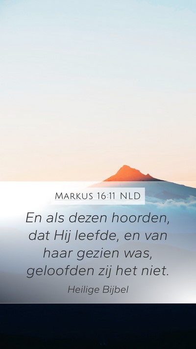 Markus 16:11 NLD Bible Verse Image