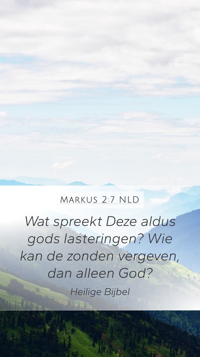 Markus 2:7 NLD Bible Verse Image