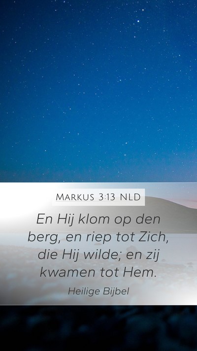 Markus 3:13 NLD Bible Verse Image