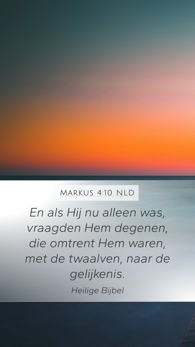 Markus 4:10 NLD Bible Verse Image