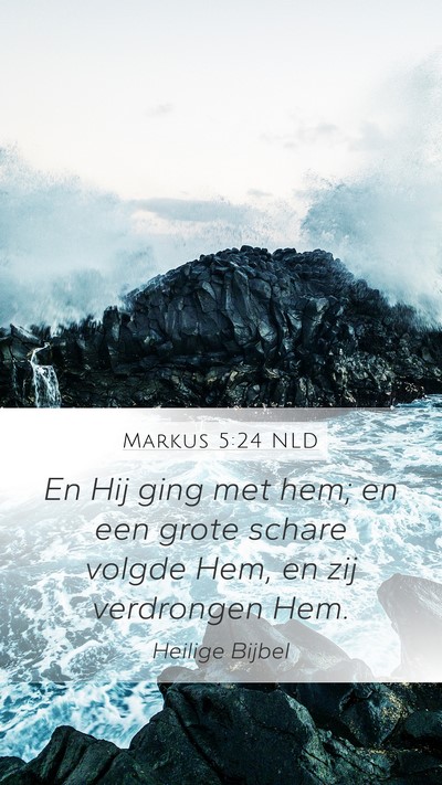Markus 5:24 NLD Bible Verse Image