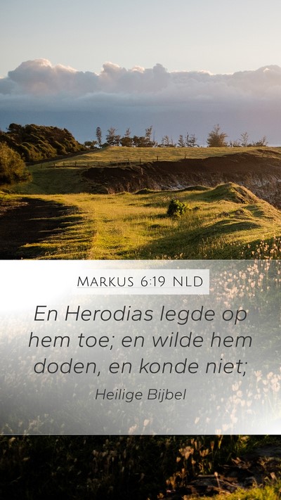 Markus 6:19 NLD Bible Verse Image