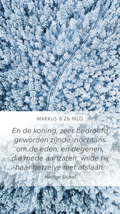 Markus 6:26 NLD Bible Verse Image