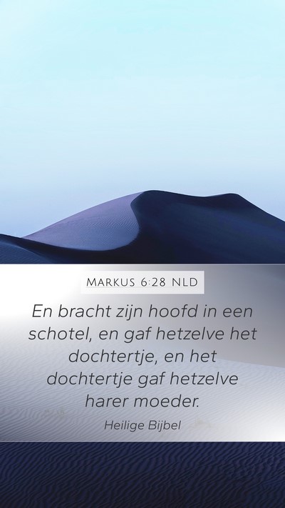 Markus 6:28 NLD Bible Verse Image