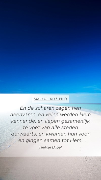 Markus 6:33 NLD Bible Verse Image