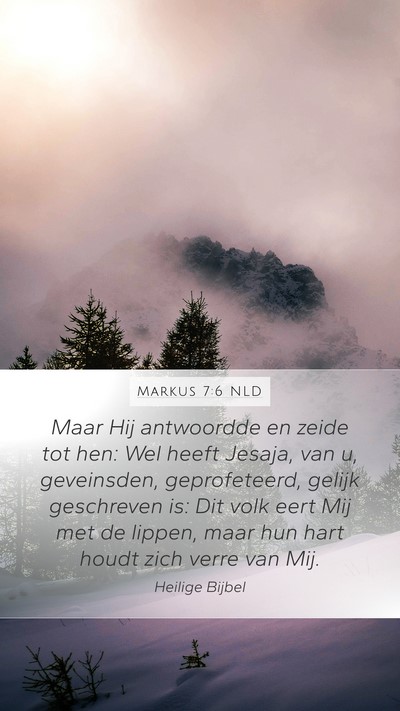 Markus 7:6 NLD Bible Verse Image
