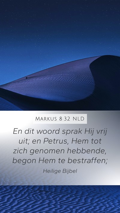 Markus 8:32 NLD Bible Verse Image