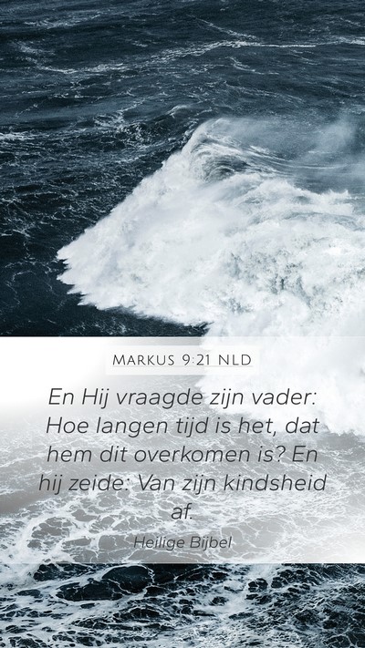 Markus 9:21 NLD Bible Verse Image