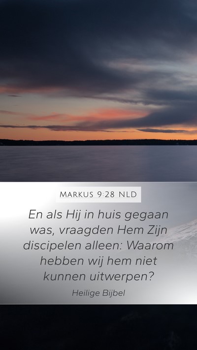 Markus 9:28 NLD Bible Verse Image