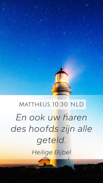 Mattheüs 10:30 NLD Bible Verse Image
