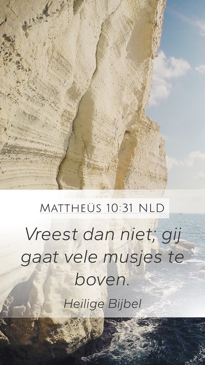 Mattheüs 10:31 NLD Bible Verse Image