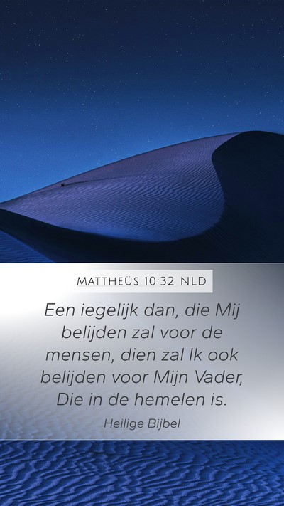 Mattheüs 10:32 NLD Bible Verse Image
