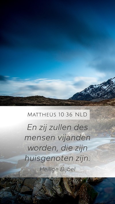 Mattheüs 10:36 NLD Bible Verse Image