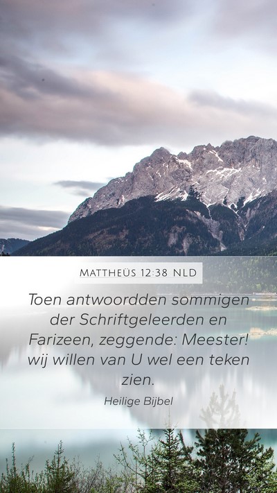 Mattheüs 12:38 NLD Bible Verse Image