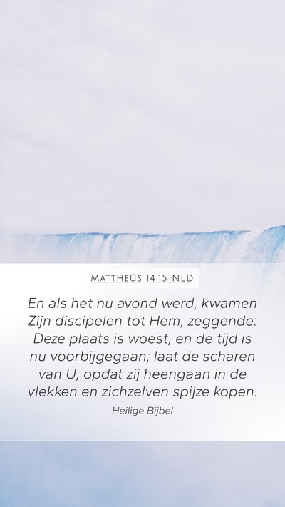 Mattheüs 14:15 NLD Bible Verse Image