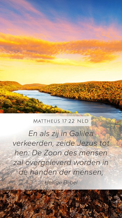 Mattheüs 17:22 NLD Bible Verse Image