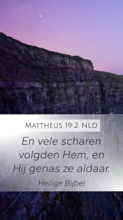 Mattheüs 19:2 NLD Bible Verse Image
