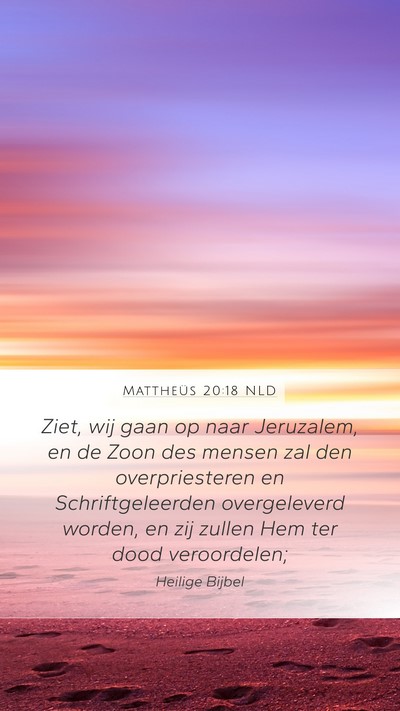 Mattheüs 20:18 NLD Bible Verse Image