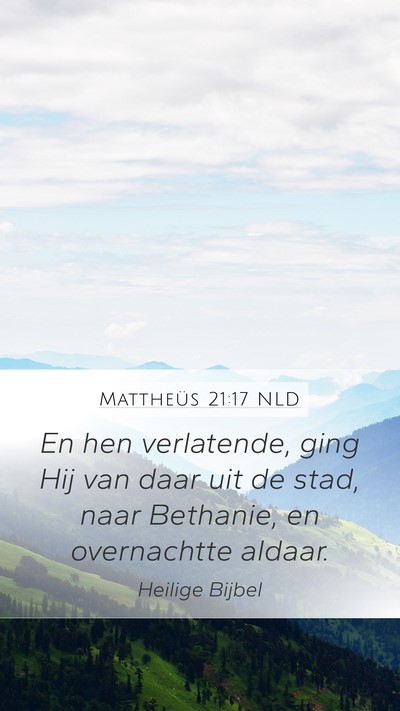 Mattheüs 21:17 NLD Bible Verse Image