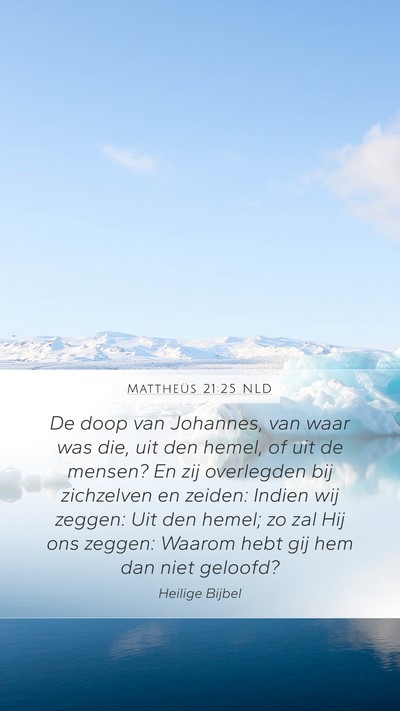 Mattheüs 21:25 NLD Bible Verse Image